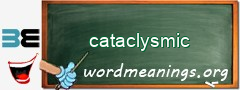 WordMeaning blackboard for cataclysmic